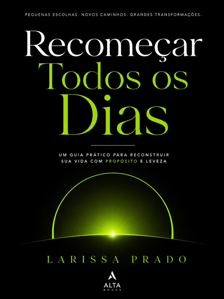 Capa do livro Recomeçar Todos os Dias de Larissa Prado